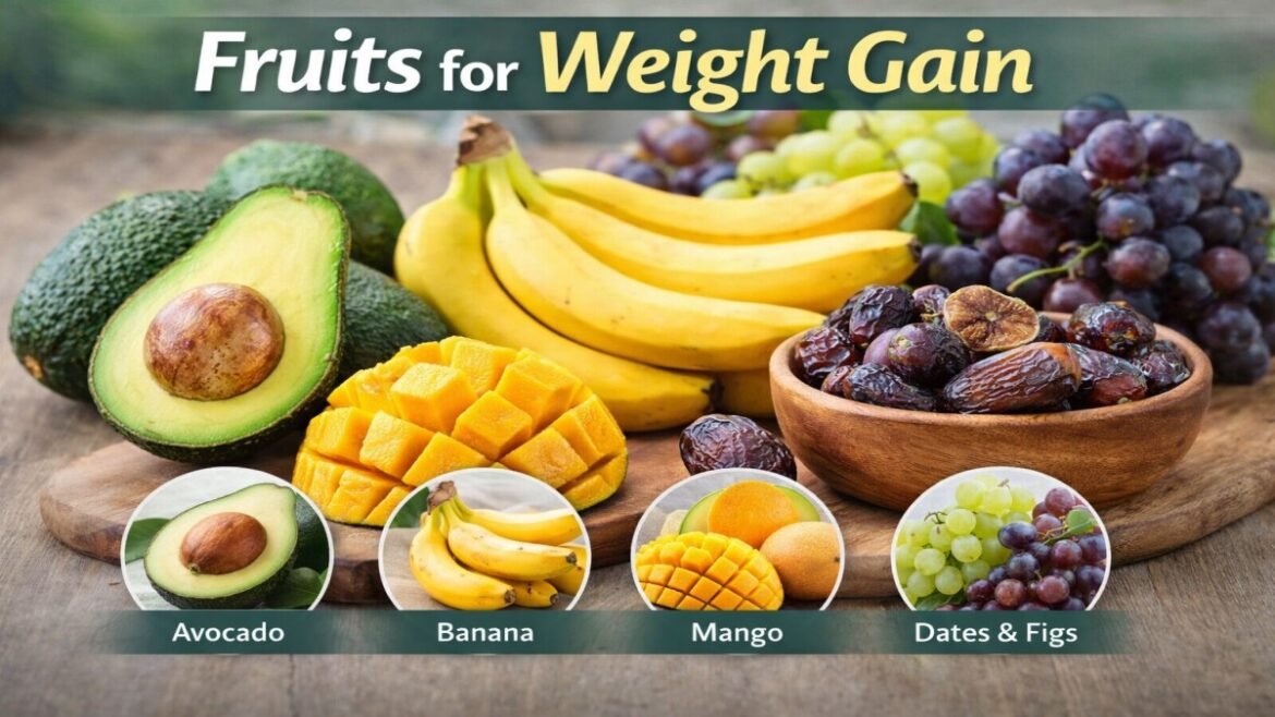 Fruits for Weight Gain: Natural and Nutritious Ways to Bulk Up