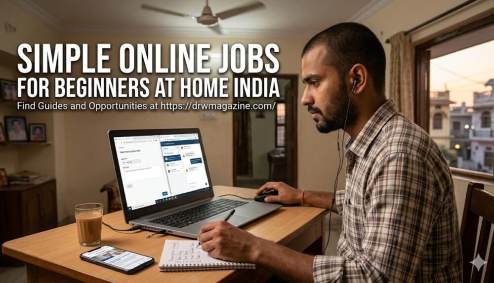 Simple Online Jobs for Beginners at Home India