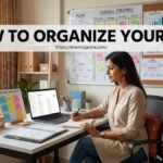 How to Organize Your Life