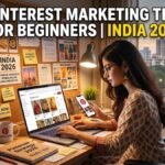 Pinterest Marketing Tips for Beginners India 2026