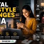 Digital Lifestyle Changes India