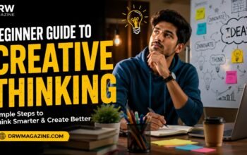 Beginner Guide to Creative Thinking
