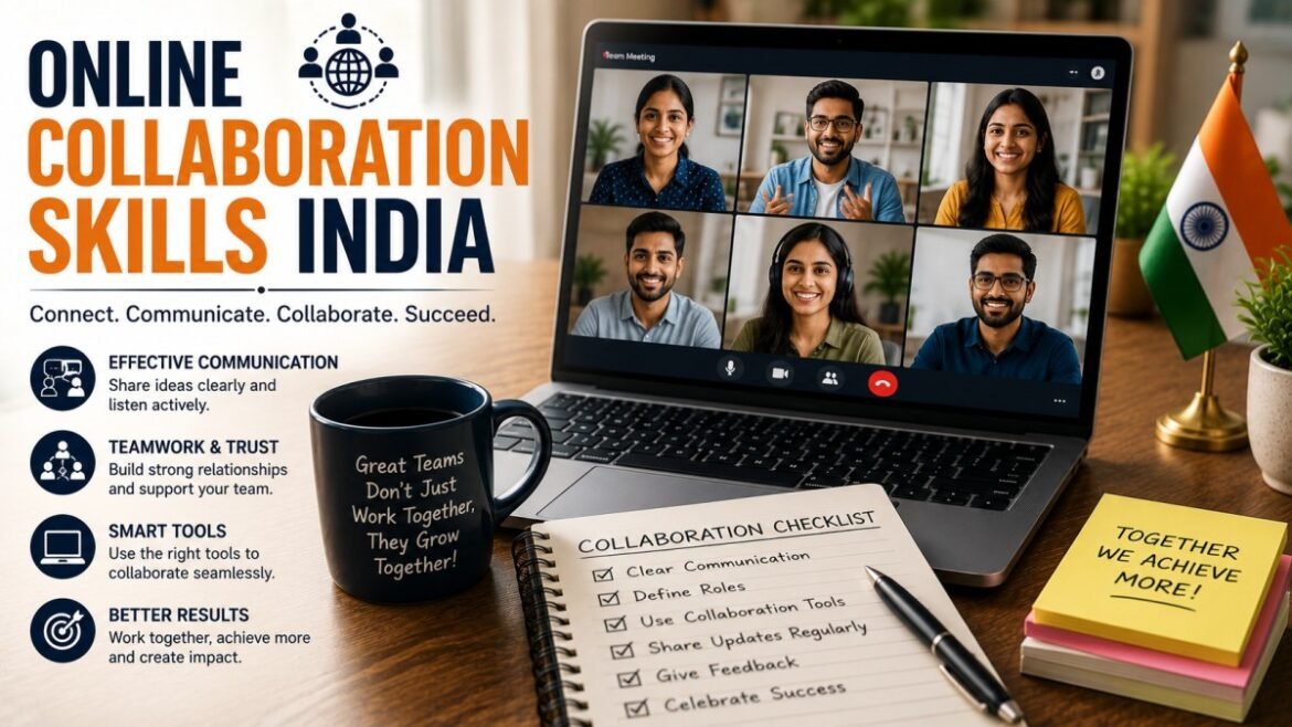 Online Collaboration Skills India: Complete Guide to Working Better Together (2026)